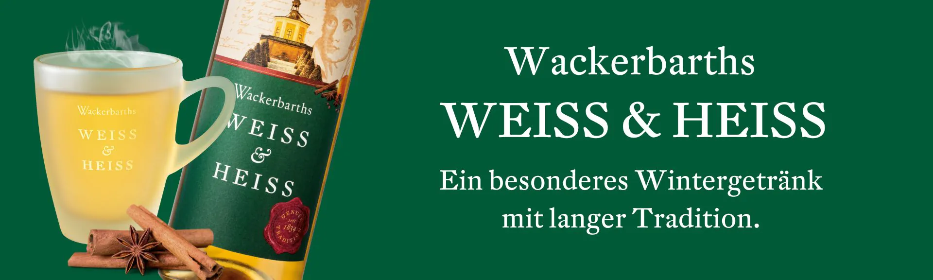 Wackerbarths Weiß & Heiß